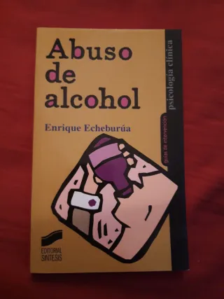 Abuso de alcohol - Psicología Clínica