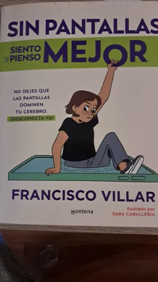 Sin pantallas siento y pienso mejor