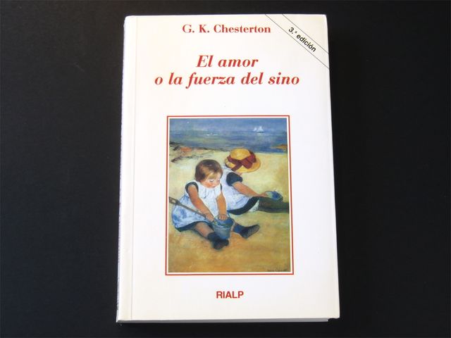 LIBRO - El amor o la fuerza del sino - Chesterton