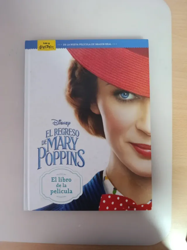 El regreso de Mary Poppins. El libro de la pelí...