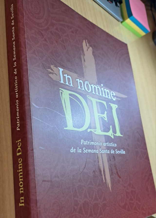 IN NOMINE DEI. SEMANA SANTA SEVILLA