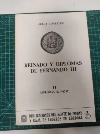 Reinado y diplomas de Fernando III