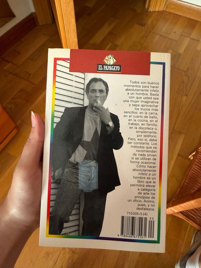 Cómo hacer absolutamente infeliz a un hombre (...