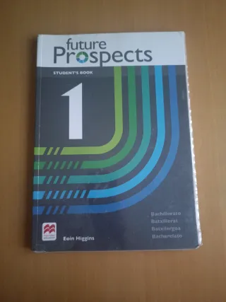 FUTURE PROSPECTS 1 Student's book: libro de tex...