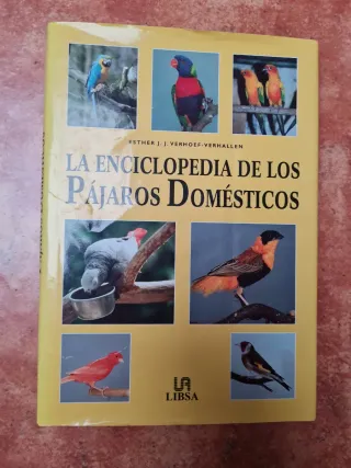 
La enciclopedia de los pajaros domésticos.