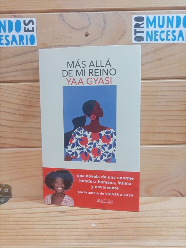Más Allá de Mi Reino . Yaa Gyasi