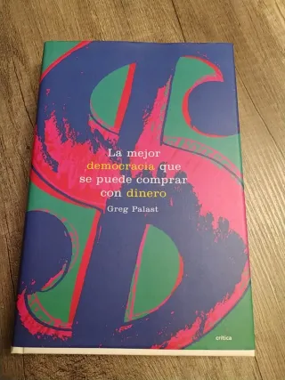 La mejor democracia que se puede comprar con diner