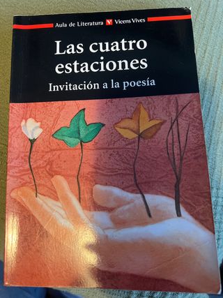 Las Cuatro Estaciones: Invitacion a la Poesia /...