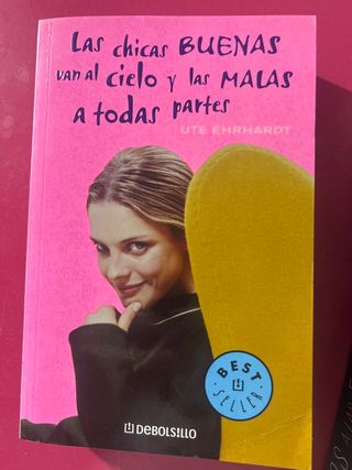 Las chicas buenas van al cielo y las malas a to...
