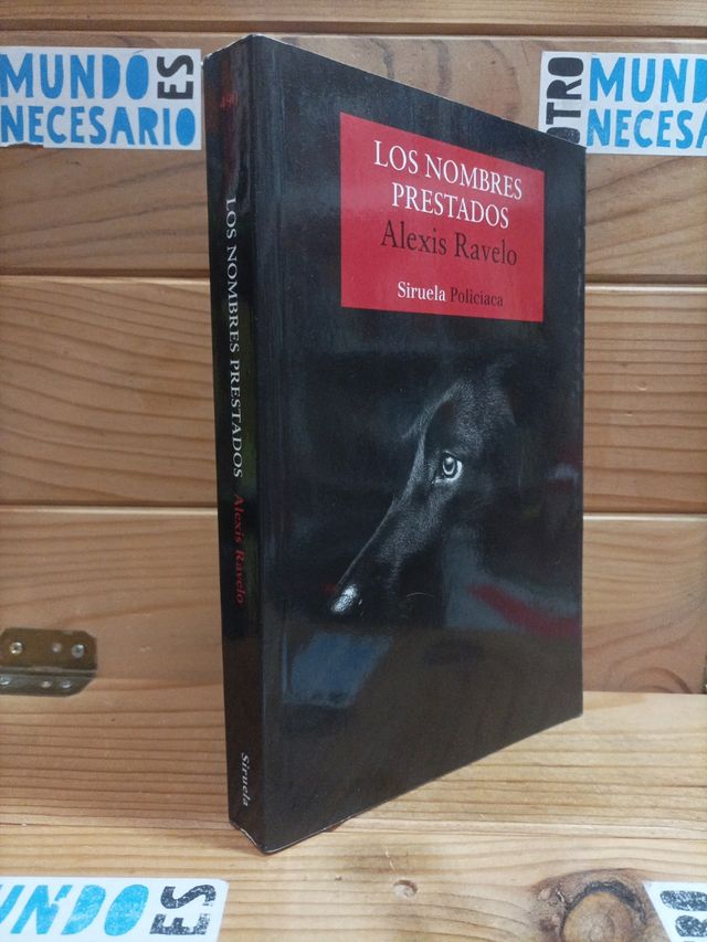 Los Nombres Prestados . Alexis Ravelo
