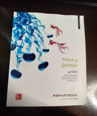 Fisica y Quimica 4 ESO. Libro del alumno.