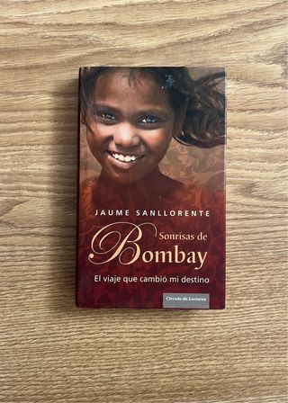 Sonrisas de Bombay: el viaje que cambió mi destino