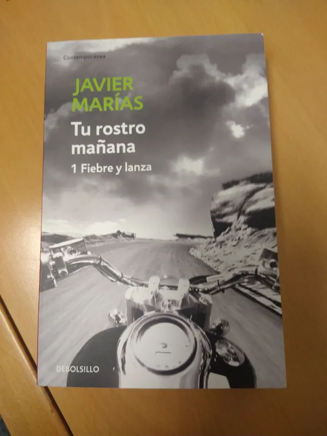 Tu rostro mañana. 1 Fiebre y lanza