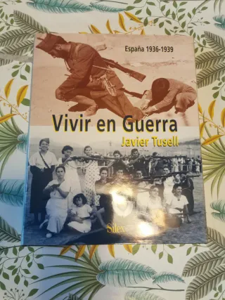 Vivir en guerra: España, 1936-1939 (Spanish Edi...