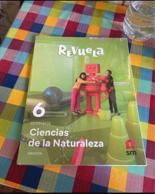 Ciencias de la Naturaleza. 6 Primaria. Revuela....