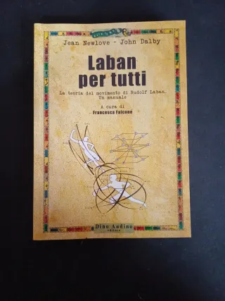 Laban per tutti. La teoria del movimento di Rud...