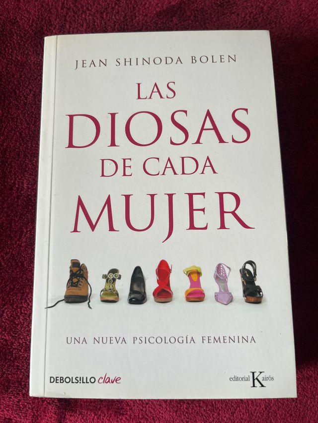 Las diosas de cada mujer: Una nueva psicología ...