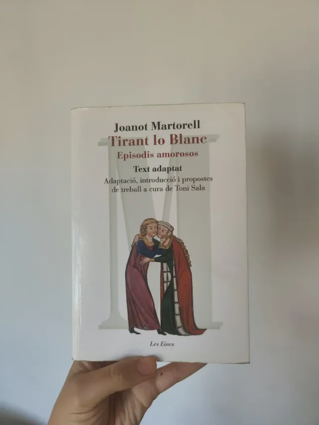 Tirant lo Blanc. Episodis amorosos. Text adaptat.