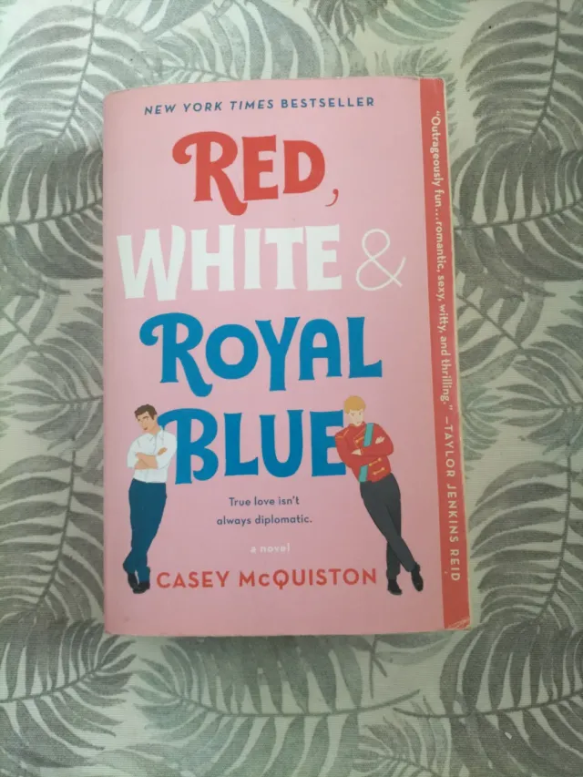 Red, White & Royal Blue: A Novel