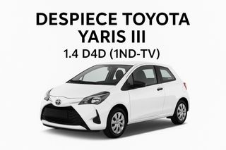 DESPIECE TOYOTA YARIS III FURGÓN 1.4 D4D 90cv