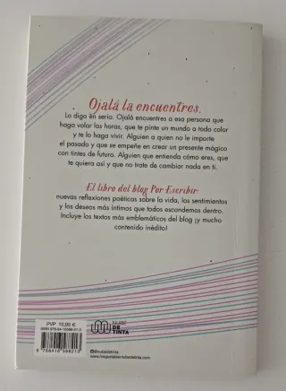Ojalá te enamores: y nuevos textos de Por Escribir