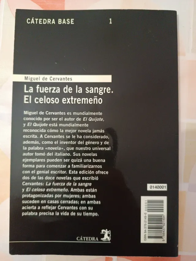 La fuerza de la sangre; El celoso extremeño (Sp...