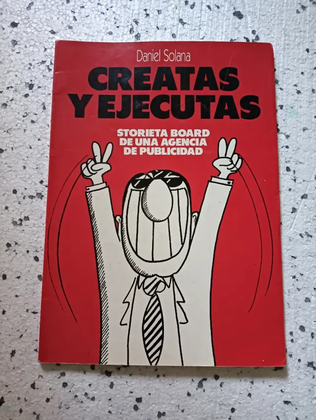 Libro Creatas y Ejecutas Daniel Solana 1989
