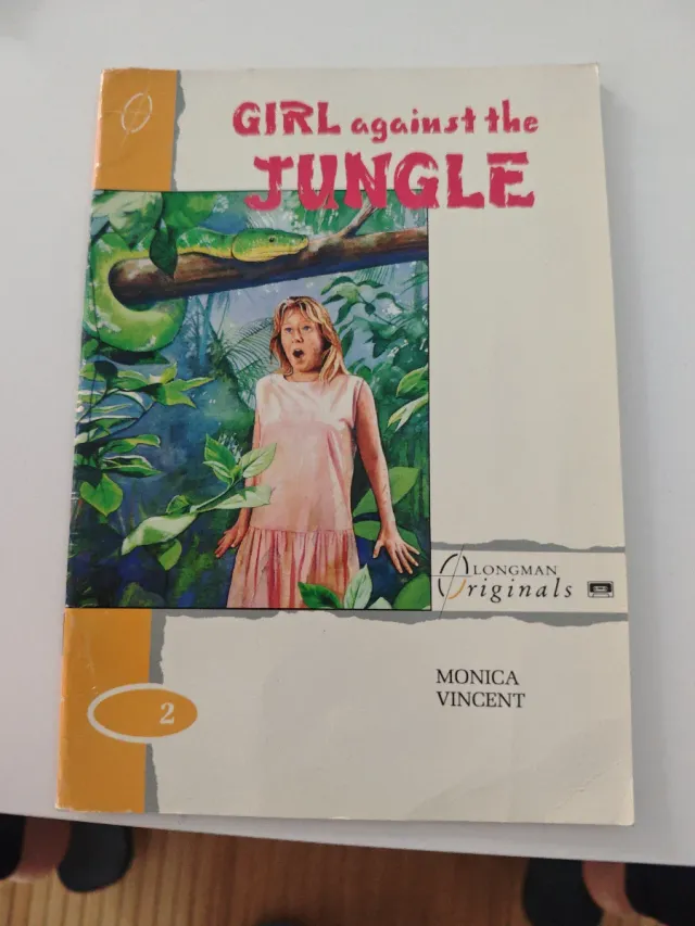 Girl Against the Jungle (Longman Originals)
