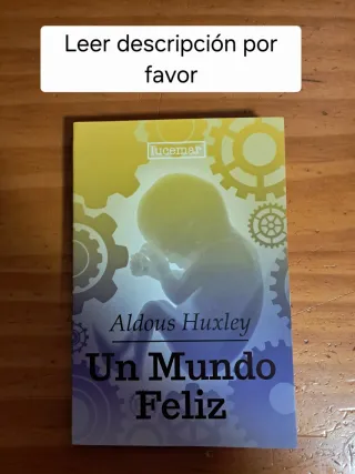 Un Mundo Feliz (Novela)