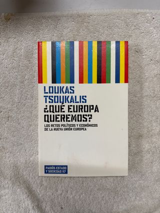 ¿Qué Europa queremos? los retos políticos y eco.