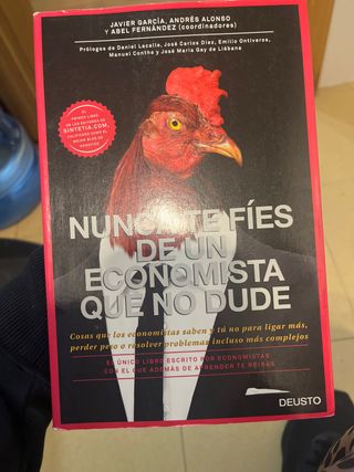 nunca te fies de un economista que no dude