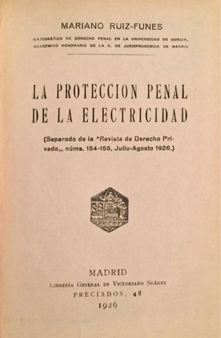 1926, LA PROTECCIÓN PENAL DE LA ELECTRICIDAD.