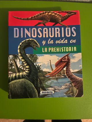 Dinosaurios y la vida en la prehistoria (Spanis...