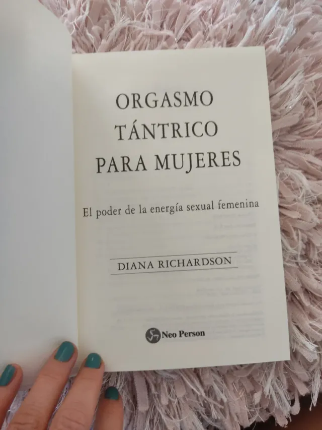 Orgasmo tántrico para mujeres: El poder de la e...
