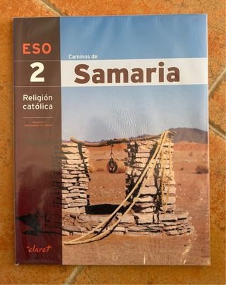 CAMINOS DE SAMARIA (RELIGION 2 ESO)