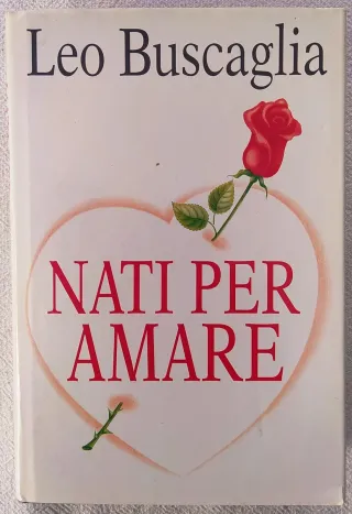 Nati per amare