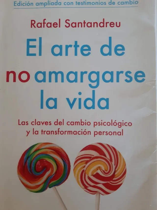 Libro El arte de no amargarse la vida