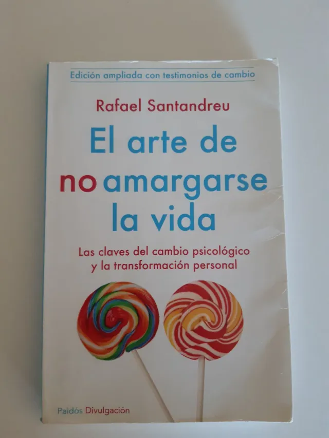 Libro El arte de no amargarse la vida