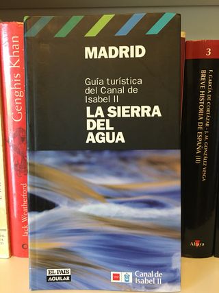LA SIERRA DEL AGUA. MADRID. GUÍA TURÍSTICA.
