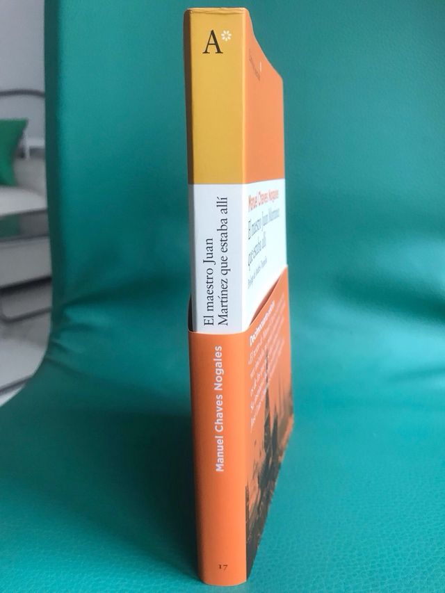 EL MAESTRO JUÁN MARTÍNEZ QUE ESTABA ALLÍ.