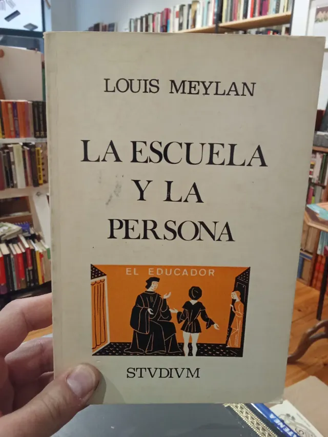 La escuela y la persona de Louis Meylan de Studium