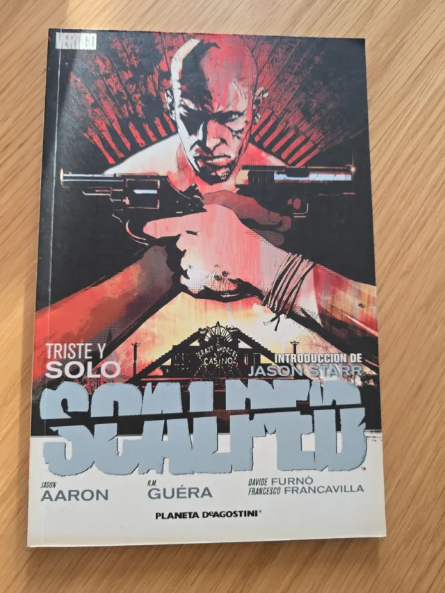 SCALPED: EL BLUES DE LA RESERVA Y TRISTE Y SOLO