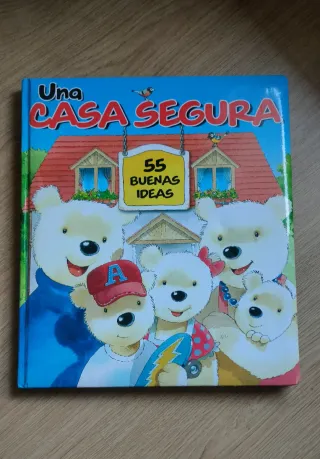 Una casa Segura. 55 buenas ideas.