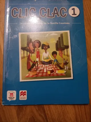Clic Clac 1 Éd. Macmillan Livre de l'élève