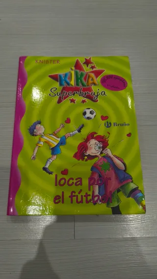 Kika Superbruja, loca por el fútbol (Kika super...