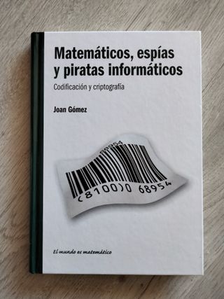 Codificación y criptografia - Matemáticos, espías