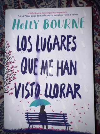 Los lugares que me han visto llorar (Spanish Ed...