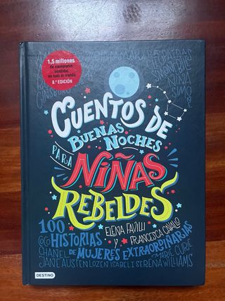 Cuentos de buenas noches para niñas rebeldes: 1