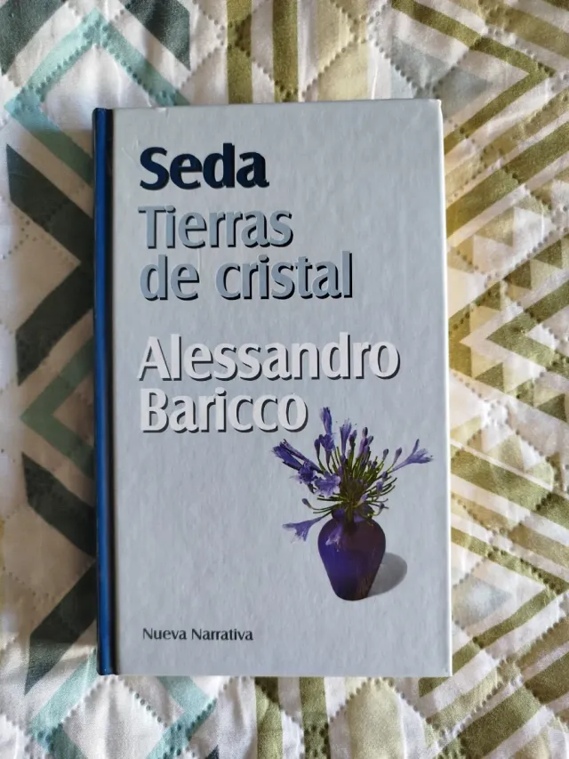Seda ; Tierras de cristal - Alessandro Baricco