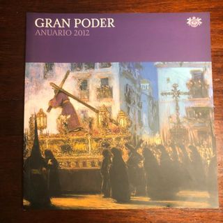 ANUARIOS HERMANDAD DEL GRAN PODER DE SEVILLA